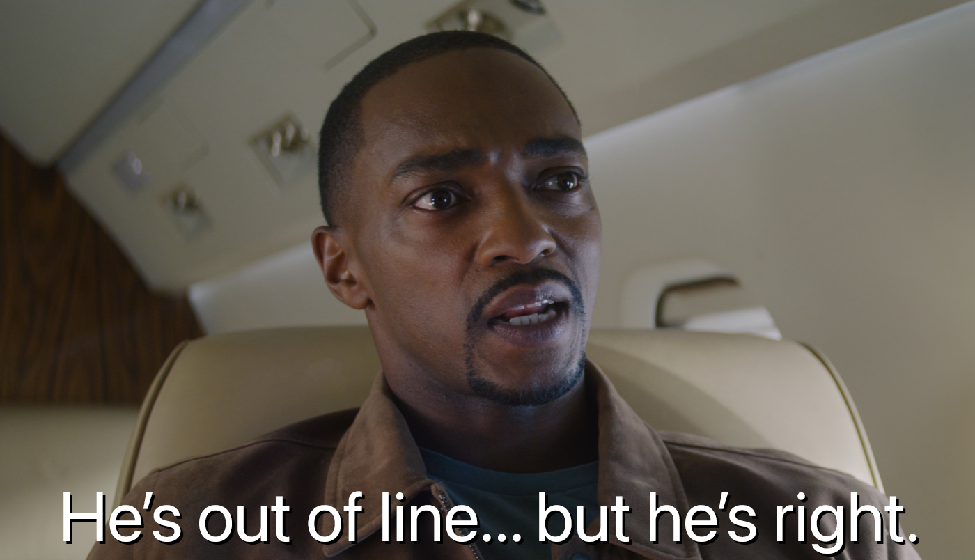 Anthony Mackie saying "he's out of line but he's right"